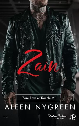 Aleen Nygreen - Boys, Love and Troubles, Tome 3 : Zain